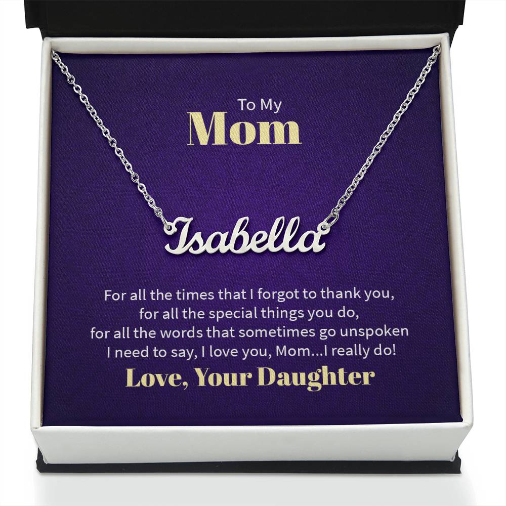 Custom Name Necklace - For Mom From Daughter